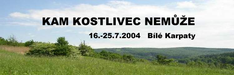 Kam kostlivec neme, 16.-25.7.2004 Bl Karpaty